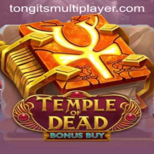 Temple of Dead Bonus Buy: Exploring the Thrills of Tongits Multiplayer